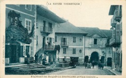 73 - LE CHATELARD - SAVOIE - MASSIF DES BAUGES - PLACE CENTRALE - CPA ANIMEE - VOIR SCANS - Le Chatelard