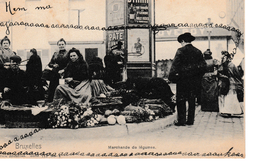 Bruxelles  Marchande De Légumes Nels 1903 - Straßenhandel Und Kleingewerbe