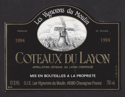 Etiquette De Vin Coteaux Du Layon 1994 - GIE Les Vignerons Du Moulin à Chavagnes  (49) - Moulin à Vent - Windmills