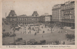 CPA - AK Bruxelles Brüssel Gare Du Nord Place Rogier Bahnhof Railway Station Palace Hotel Strassenbahn Tram Tramway - Public Transport (surface)