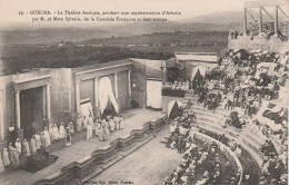 GUELMA - Le Théâtre Antique, Pendant Une Représentation D'Athalie Par M.et Mme Sylvain De La Comédie Française - Guelma
