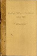 Marcas Postales Españolas Siglo XVIII - Obra Especializada - General P.Koechlin - Filatelie En Postgeschiedenis