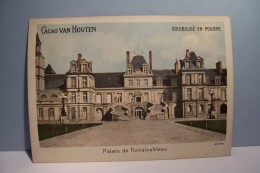 CACAO  VAN  HOUTEN   ---PALAIS DE  FONTAINEBLEAU  -- PUBLICITE - Van Houten