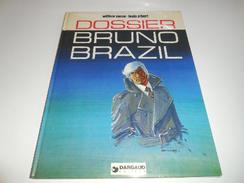 EO DOSSIER BRUNO BRAZIL/ BE - Bruno Brazil