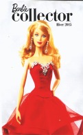 CATALOGUE COLLECTOR " BARBIE " HIVER 2015 - Barbie