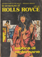 ROLLS  ROYCE Le AVVENTURE Della Sexyspia Per ADULTI -N.2  (260910) - Prime Edizioni