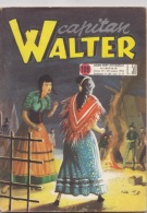 CAPITAN WALTER -albi Del Vittorioso N. 188 Del 29 LUG 1956 (280312) - Primeras Ediciones