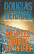 DE VREES VOOR DE VOLTREFFER - TERMAN Douglas - BETERBACK BRUNA 1985 - Horror En Thrillers