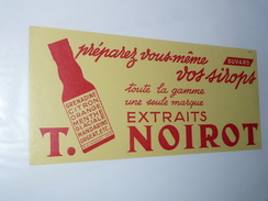 BUVARD Publicitaire  BLOTTING PAPER   -NOIROT Extraits Pour Préparation De Sirop - Softdrinks