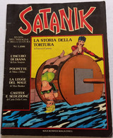 SATANIK- ANNO 1 - N. 1  DI APRILE 1984 - STORIA DELLA TORTURA (CART 77) - Primeras Ediciones