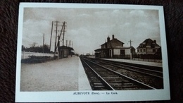 CPA AUBEVOYE EURE LA GARE - Aubevoye