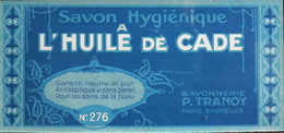 ETIQUETTE ANCIENNE - SAVON Hygiènique à L'Huile De Cade N° 276 - Paul TRANOY - Paris - En Très Bon Etat - Labels