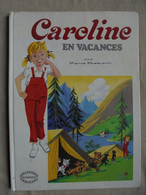 Album Illustré - Caroline En Vacances - 1973 - Hachette