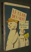 Nouvelle Bibl. ROSE N°323 : Le Clan Des Sept Et Les Bonshommes De Neige - Août 1969 - 1ère édition - Assez Bon état - Bibliothèque Rose