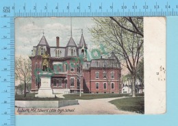 CPA Auburn Maine -  Edward Little High School Statue In Front, Used In 1908 Postcard, Post Card 2 Scans - Auburn