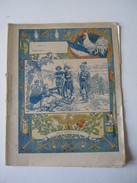 CAHIER ECOLE 1902 ENTIEREMENT ECRIT LA MORT DU CHEVALIER BAYARD BAYART Imp CHARAIRE - Enfants