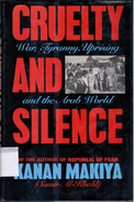 Cruelty And Silence: War, Tyranny, Uprising In The Arab World By Makiya, Kanan (ISBN 9780393031089) - Nahost