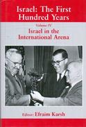 Israel: The First Hundred Years- Vol 4: Israel In The International Arena By Karsh, Efraim (ISBN 9780714649603) - Nahost