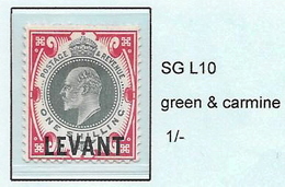 British LEVANT - Edward 7th  Overprinted LEVANT- SG L10 -  1/-  Green & Carmine  M/H - Britisch-Levant