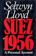 Suez, 1956: A Personal Account By Lloyd, Selwyn (ISBN 9780224016605) - Middle East