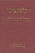 Shi'ism, Resistance, And Revolution By Kramer, Martin (ISBN 9780813304533) - Nahost