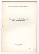 POVOA DE VARZIM - MONOGRAFIAS - «Duas Cartas De Rosa Peixoto Para Oliveira Martins» (Autor:F.D'Assis O. Martins-1977) - Livres Anciens