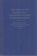 The Jews Of The Middle East And North Africa In Modern Times By Michael Menachem Laskier (ISBN 9780231107969) - Moyen Orient
