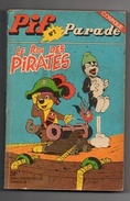 Pif Parade Comique N°2 Le Roi Des Pirates De 1977 - Pif & Hercule