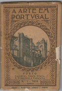 PORTO - MONOGRAFIAS - «Catedral Santa Clara, S. Francisco E Cedofeita» (Autor: MGR.J.Augusto Ferreira  -1928) - Old Books