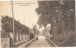 PLATEAU D'AVRON NEUILLY PLAISANCE (93) La Grande Avenue - Neuilly Plaisance