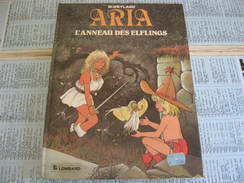 BD ARIA TOME 6 L'anneau Des Elfings Eo 1985 De M Weyland - Aria