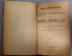 BRAGANÇA  - MONOGRAFIAS- «Distrito De Bragança - Arqueologia, Etnografia E Arte» (Francisco M.Alves-1934) - Livres Anciens