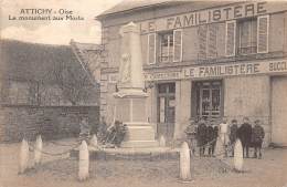 60 - OISE / Attichy - Le Monument Aux Morts - Beau Plan Devanture Le Familistère - Magasin Confections - Attichy