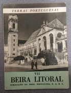 BEIRA LITORAL - MONOGRAFIAS - «Terras Portuguesas - Beira Litoral» ( Ed. Publicação Shell Portuguesa S.A.R.L.) - Livres Anciens