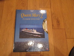 Livre Dvd Queen Mary 2 Et La Saga Des Transatlantiques St Nazaire - Boten