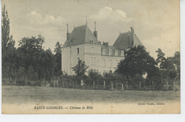 SAINT GEORGES SUR BAULCHE - Le Château De Billy - Saint Georges Sur Baulche