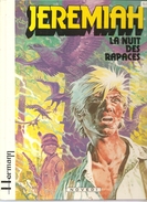 JEREMIAH Tome 1 La Nuit Des Rapaces Par Hermann Editions NOVEDI De 1982 - Jeremiah