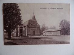 58 GUERIGNY L'Eglise Et Le Marché Edition V.Bernard - Guerigny