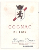 étiquette   - COGNAC DU LION - Maurice Astruc 1896 - Réunion Viticole De La Gironde Bordeaux - Löwen