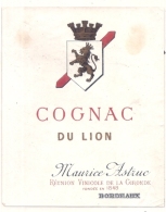 étiquette   - COGNAC DU LION - Maurice Astruc 1896 - Réunion Viticole De La Gironde Bordeaux - Leeuwen