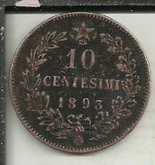 V20 - UMBERTO I- 10 CENT. 1893 - 1878-1900 : Umberto I