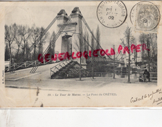 94 - LE PONT DE CRETEIL - LE TOUR DE MARNE  -  CARTE PRECURSEUR 1902 - Creteil