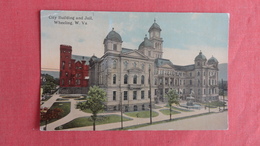 - West Virginia > Wheeling-- City Building & Jail   Ref 2474 - Wheeling