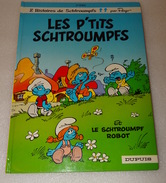 PAR PEYO  LES PETITS SCHTROUMPFS ET LE SCHTROUMPF ROBOT CERTAINEMENT E.O 1988 13ème SERIE - Schtroumpfs, Les - Los Pitufos