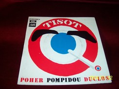 HENRI TISOT  °  POHER POMPIDOU DUCLOS - Humor, Cabaret