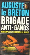 AUGUSTE LE BRETON  BRIGADE ANTI-GANG "bontemps Et La Couronne De Russie" 1980 - Club Des Masques