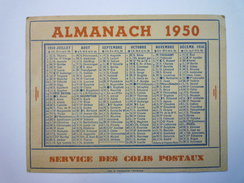 ALMANACH  1950  -  Service Des COLIS POSTAUX    (format  12,7 X 10 Cm) - Kleinformat : 1941-60