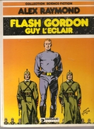 FLASH GORDON GUY L'ECLAIR Par ALEX RAYMOND Editions DARGAUD De 1980 - Flash