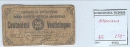 BONO DI CASSA PER 25 CENTESIMI -SOC. OPERAIA. ARGENTANA - MONETAZIONE DI EMERGENZA   1866 -1870 - RARITA' 5 - Autres & Non Classés