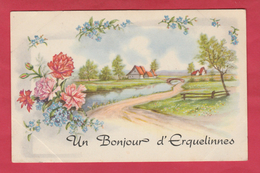 Erquelinnes - Un Bonjour De ...- Jolie Carte Fantaisie ( Voir Verso ) - Erquelinnes